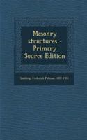 Masonry Structures - Primary Source Edition