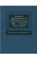 Monnaies Obsidionales Et de Necessite: Vente Le Lundi 22 Novembre 1886 ... - Primary Source Edition