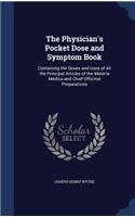 The Physician's Pocket Dose and Symptom Book