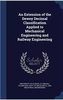 Extension of the Dewey Decimal Classification Applied to Mechanical Engineering and Railway Engineering