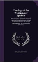 Theology of the Westminster Symbols