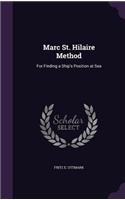 Marc St. Hilaire Method