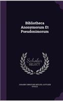 Bibliotheca Anonymorum Et Pseudonimorum
