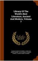 Library of the World's Best Literature, Ancient and Modern, Volume 7