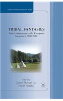 Tribal Fantasies