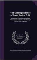 The Correspondence of Isaac Basire, D. D.