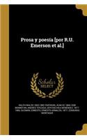 Prosa y poesía [por R.U. Emerson et al.]