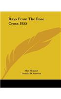 Rays From The Rose Cross 1955