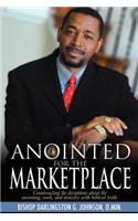 Anointed for the Marketplace