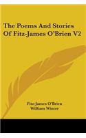 Poems And Stories Of Fitz-James O'Brien V2