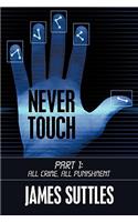 Never Touch