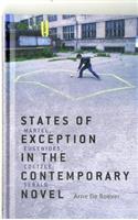 States of Exception in the Contemporary Novel