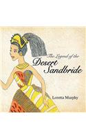 Legend of the Desert Sandbride