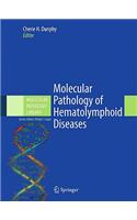 Molecular Pathology of Hematolymphoid Diseases