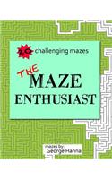 The Maze Enthusiast