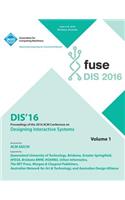 DIS 2016 Designing Interactive Interfaces Conference Vol 1