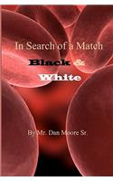 In Search of a Match