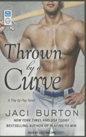 Thrown by a Curve: (5 Play by Play)