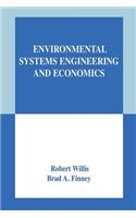 Environmental Systems Engineering and Economics