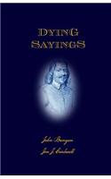 Dying Sayings