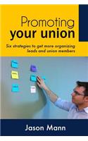Promoting Your Union