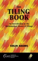 The Tiling Book: An Introduction to the Mathematical Theory of Tilings(Miscellaneous Books)