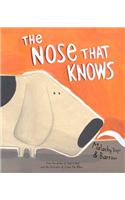 The Nose That Knows