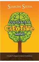 Cultivate a Creative Mind