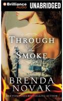 Through the Smoke