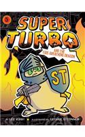 Super Turbo and the Fire-Breathing Dragon, 5