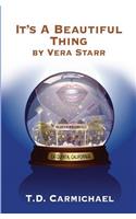 It's a Beautiful Thing by Vera Starr
