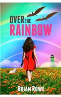 Over the Rainbow