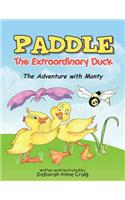 Paddle the Extraordinary Duck