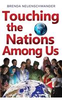 Touching the Nations Among Us: Stories from International House Fort Wayne, IN