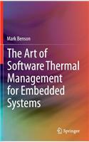 The Art of Software Thermal Management for Embedded Systems
