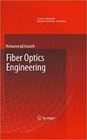 Fiber Optics Engineering (Optical Networks) [Special Indian Edition - Reprint Year: 2020] [Paperback] Mohammad Azadeh