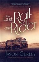 The Last Rail-Rider