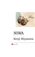 Niwa: Two Tales: Matsuri No Ban and Futari No Yakunin