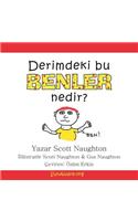 Derimdeki Bu Benler Nedir?