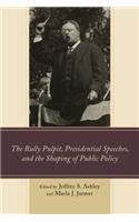 Bully Pulpit, Presidential Speeches, and the Shaping of Public Policy