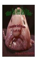 When You Feel Like a Blob: Changing Self-Image God's Way (GERMAN VERSION)