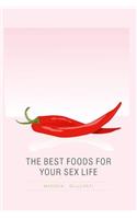 The Best Foods For Your Sex Life