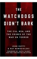 The Watchdogs Didn't Bark