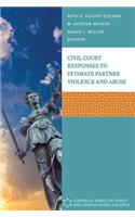 Civil Court Responses to Intimate Partner Violence and Abuse