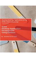 Quick Desktop Application Development Using Electron