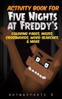 Activity Book for Five Nights at Freddy's