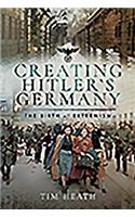 Creating Hitler's Germany