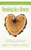 Breaking Up & Divorce 5 Steps