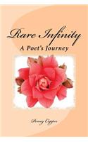 Rare Infinity: A Poet's Journey