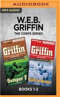 W.E.B. Griffin the Corps Series: Books 1-2